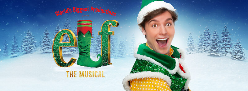 Elf the Musical (Touring)