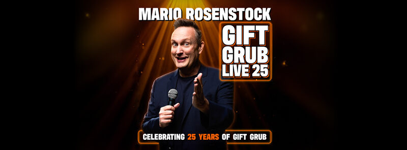 Mario Rosenstock – Gift Grub Live: Celebrating 25 Years